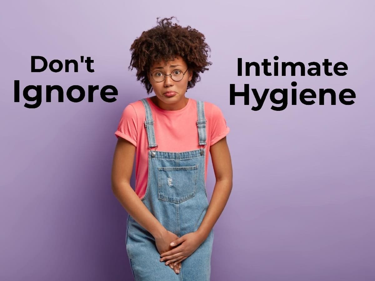 Lack Of Intimate Hygiene Can Lead To Infections: Ways To Overcome Challenges 
