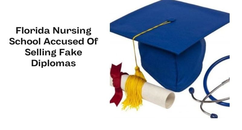Scandal: Did Florida Nursing School Sell Fake Diplomas? Public Opinion And Views