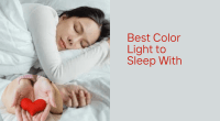 Best Color Light To Sleep With - Red, Blue, Green Or Yellow?