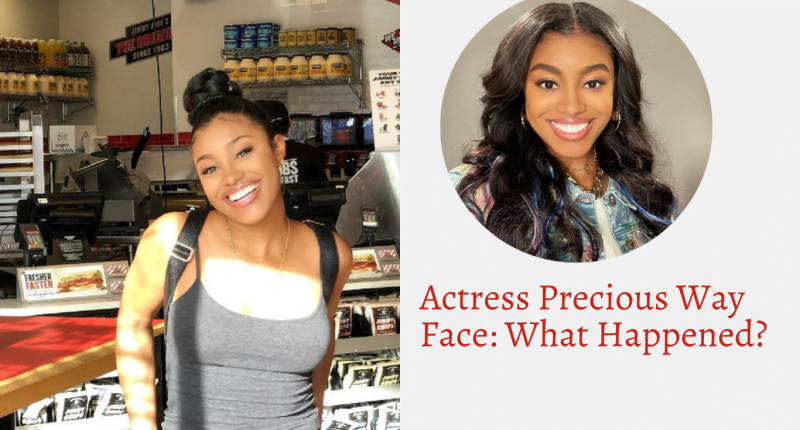 Actress Precious Way Face: What Happened? Before And After