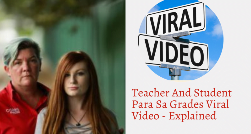Teacher And Student Para Sa Grades Viral Video - Explained