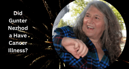 Did Gunter Nezhoda Have Cancer Illness? Wife and Children Details