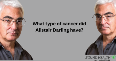 What type of cancer did Alistair Darling have?