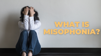 Misophonia Treatment: Symptoms and Is It a Mental Illness?
