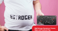 High Estrogen Symptoms: Causes, Signs, and Treatment Tips