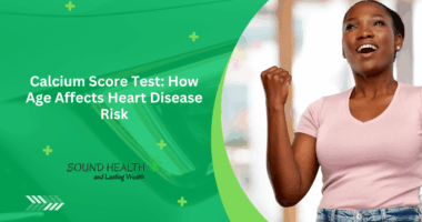 Calcium Score Test: How Age Affects Heart Disease Risk