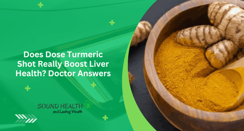 Does Dose Turmeric Shot Really Boost Liver Health? Doctor Answers