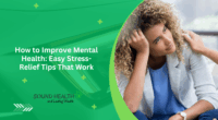 How to Improve Mental Health: Easy Stress-Relief Tips That Work