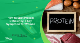 How to Spot Protein Deficiency: 5 Key Symptoms for Women