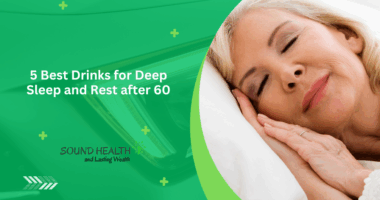 5 Best Drinks for Deep Sleep and Rest after 60
