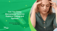 Can You Delay Menopause? Science Explains Timing and Options