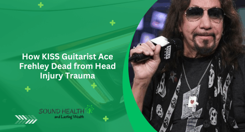 How KISS Guitarist Ace Frehley Dead from Head Injury Trauma