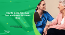How to Get a Free A1C Test and Lower Diabetes Risk