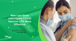 New Low-Dose mNEXSpike COVID Vaccine: 13% More Effective