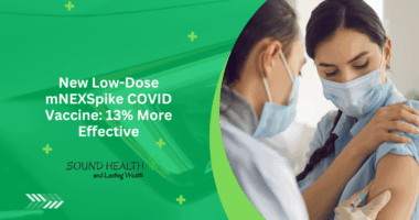 New Low-Dose mNEXSpike COVID Vaccine: 13% More Effective