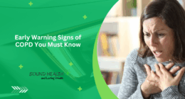 Early Warning Signs of COPD You Must Know
