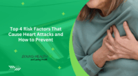 Top 4 Risk Factors That Cause Heart Attacks and How to Prevent