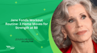 Jane Fonda Workout Routine: 3 Home Moves for Strength at 88