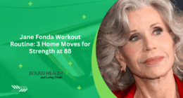 Jane Fonda Workout Routine: 3 Home Moves for Strength at 88