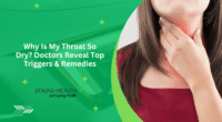 Why Is My Throat So Dry? Doctors Reveal Top Triggers & Remedies