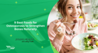 9 Best Foods for Osteoporosis to Strengthen Bones Naturally