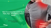 Best Stretches for Lower Back Pain, Hips, Shoulders & Neck Relief