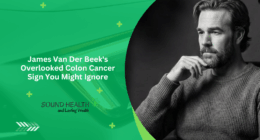 James Van Der Beek's Overlooked Colon Cancer Sign You Might Ignore