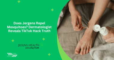 Does Jergens Repel Mosquitoes? Dermatologist Reveals TikTok Hack Truth