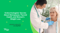 Endocrinologists' Secrets About Menopause, Thyroid Health, and Women's Weight Loss