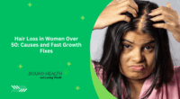 Hair Loss in Women Over 50: Causes and Fast Growth Fixes