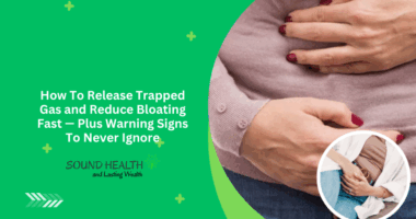 How To Release Trapped Gas and Reduce Bloating Fast — Plus Warning Signs To Never Ignore