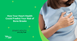 How Your Heart Health Could Predict Your Risk of Bone Breaks