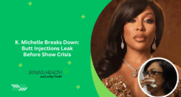 K. Michelle Breaks Down: Butt Injections Leak Before Show Crisis