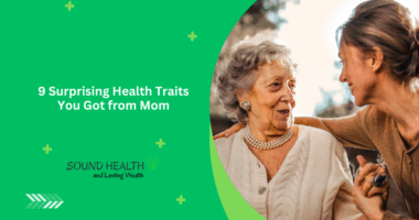 9 Surprising Health Traits You Got from Mom