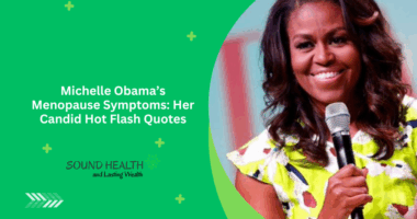 Michelle Obama’s Menopause Symptoms: Her Candid Hot Flash Quotes