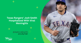 Texas Rangers’ Josh Smith Hospitalized With Viral Meningitis