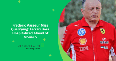 Frederic Vasseur Miss Qualifying: Ferrari Boss Hospitalized Ahead of Monaco