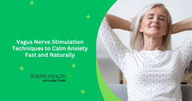 Vagus Nerve Stimulation Techniques to Calm Anxiety Fast and Naturally