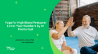 Yoga for High Blood Pressure: Lower Your Numbers by 4+ Points Fast