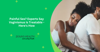 Painful Sex? Experts Say Vaginismus Is Treatable - Here's How