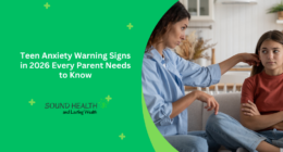 Teen Anxiety Warning Signs in 2026 Every Parent Needs to Know