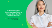 5 Dermatologist-Recommended Ways to Manage Chin Hair for Women Over 50