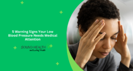 5 Warning Signs Your Low Blood Pressure Needs Medical Attention