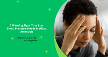 5 Warning Signs Your Low Blood Pressure Needs Medical Attention