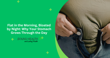 Flat in the Morning, Bloated by Night: Why Your Stomach Grows Through the Day