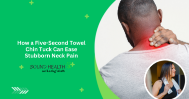How a Five-Second Towel Chin Tuck Can Ease Stubborn Neck Pain