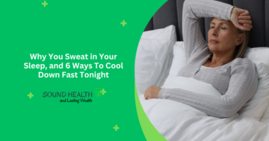 Why You Sweat in Your Sleep, and 6 Ways To Cool Down Fast Tonight